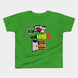 Seek and ye shall find Kids T-Shirt